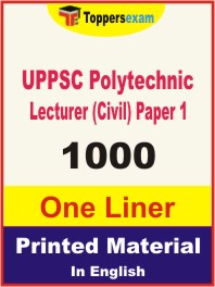 UPPSC Polytechnic Lecturer (Civil) Paper 1 One Liner Book in English