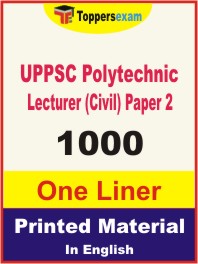 UPPSC Polytechnic Lecturer (Civil) Paper 2 One Liner Book in English