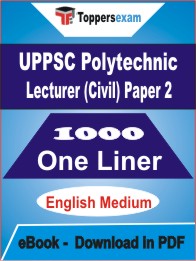 UPPSC Polytechnic Lecturer (Civil) Paper 2 One Liner Book PDF in English