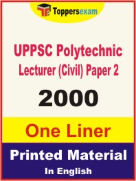 UPPSC Polytechnic Lecturer (Civil) Paper 2 One Liner Book in English