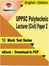 UPPSC Polytechnic Lecturer (Civil) Paper 2 Test PDF Book in English - Mock Test/Practice Set
