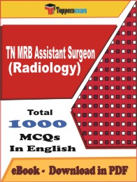 TN MRB Assistant Surgeon (Radiology) PDF Book in English - MCQ / Objective Questions