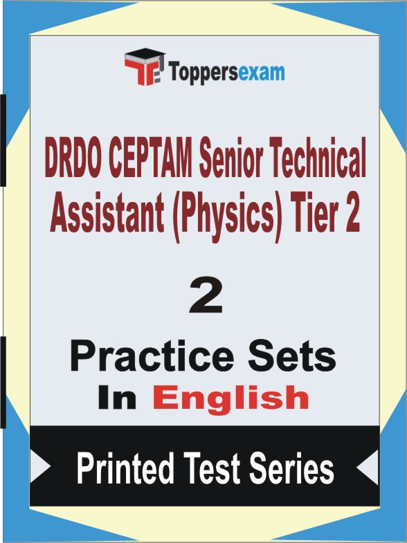 DRDO CEPTAM Senior Technical Assistant (Physics) Tier 2 Book in English - Question Paper / Practice Set