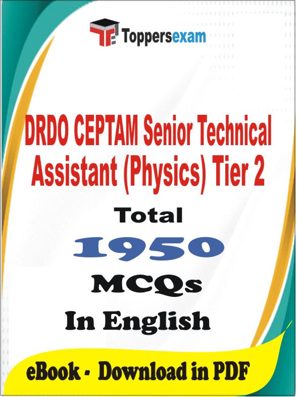 DRDO CEPTAM Senior Technical Assistant (Physics) Tier 2 PDF Book In English - MCQ / Objective Questions