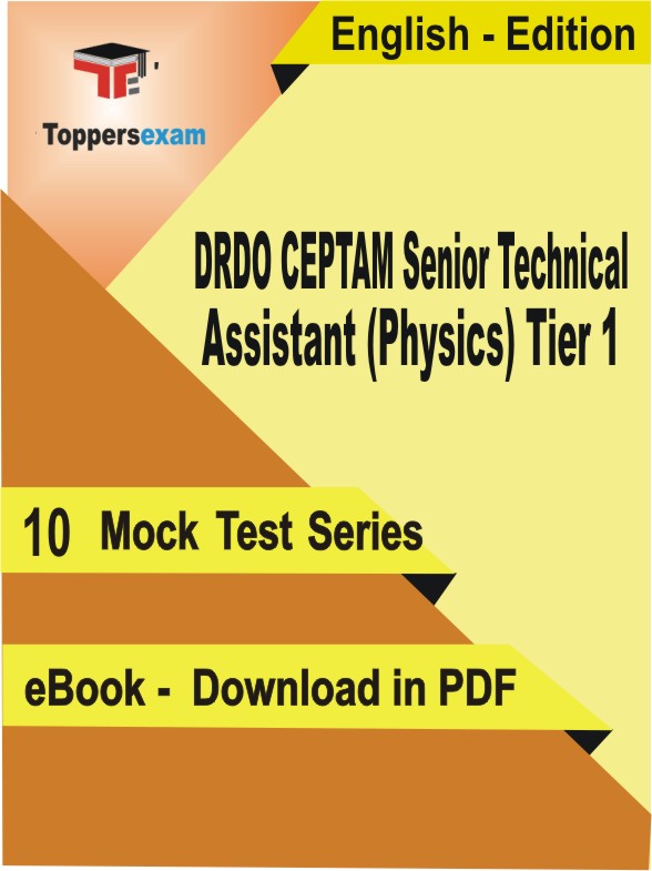 DRDO CEPTAM Senior Technical Assistant (Physics) Tier 1 PDF Book In English - Mock Test/Practice Set