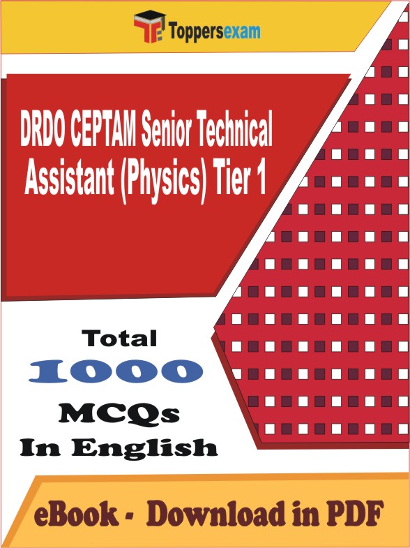 DRDO CEPTAM Senior Technical Assistant (Physics) Tier 1 PDF Book In English - MCQ / Objective Questions