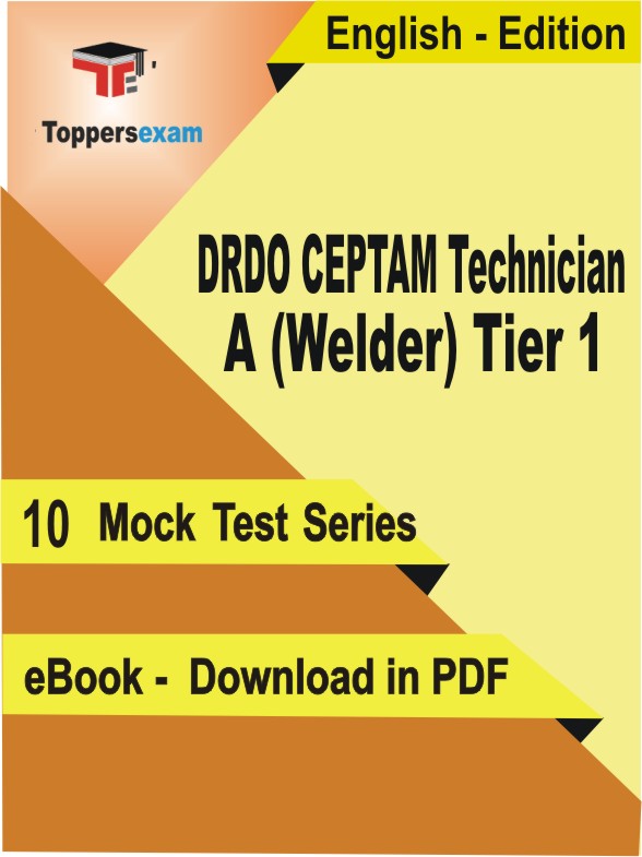 DRDO CEPTAM Technician A (Welder) Tier 1 PDF Book In English - Mock Test/Practice Set