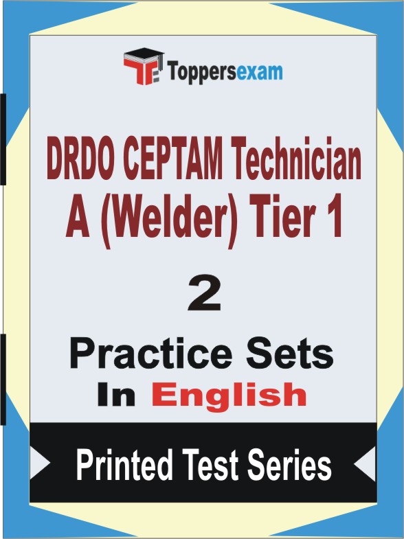 DRDO CEPTAM Technician A (Welder) Tier 1 Book in English - Question Paper / Practice Set