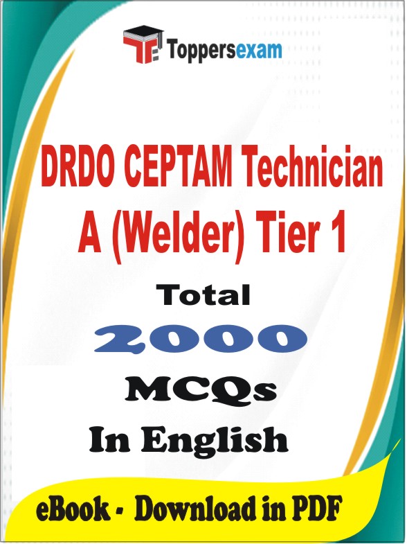 DRDO CEPTAM Technician A (Welder) Tier 1 PDF Book In English - MCQ / Objective Questions