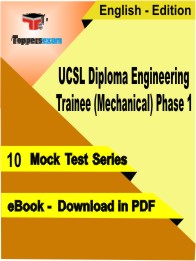 UCSL Diploma Engineering Trainee (Mechanical) Phase 1 PDF Book In English - Mock Test/Practice Set