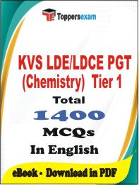 KVS LDE/LDCE PGT (Chemistry) (Tier-1)  PDF Book In English - MCQ / Objective Questions