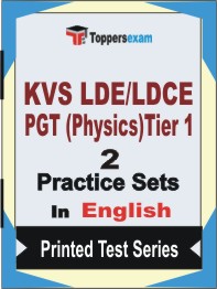 KVS LDE/LDCE PGT (Physics) Tier-1  Book in English - Question Paper / Practice Set