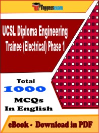 UCSL Diploma Engineering Trainee (Electrical) Phase 1 PDF Book In English - MCQ / Objective Questions