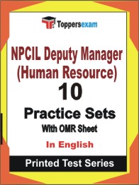 NPCIL Deputy Manager (Human Resource) Book in English - Practice Set
