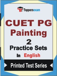 CUET PG Painting Book in English - Question Paper / Practice Set