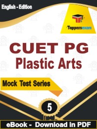 CUET PG Plastic Arts Test PDF Book In English - Practice Set