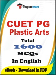 CUET PG Plastic Arts PDF Book in English - MCQ / Objective Questions