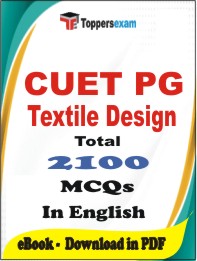 CUET PG Textile Design PDF Book in English - MCQ / Objective Questions