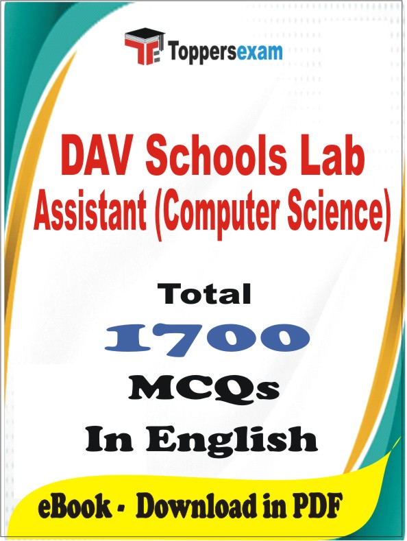 DAV Schools Lab Assistant (Computer Science) PDF Book In English - MCQ / Objective Questions