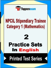 NPCIL Stipendiary Trainee Category 1 (Mathematics) Book in English - Question Paper / Practice Set