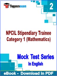 NPCIL Stipendiary Trainee Category 1 (Mathematics) Test PDF Book In English - Question Paper