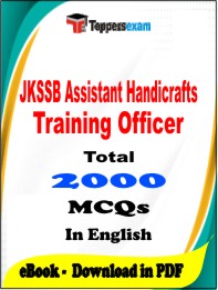 JKSSB Assistant Handicrafts Training Officer PDF Book In English - MCQ / Objective Questions