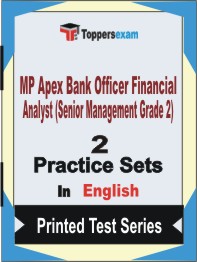 MP Apex Bank Officer Financial Analyst (Senior Management Grade 2) Book in English - Question Paper / Practice Set