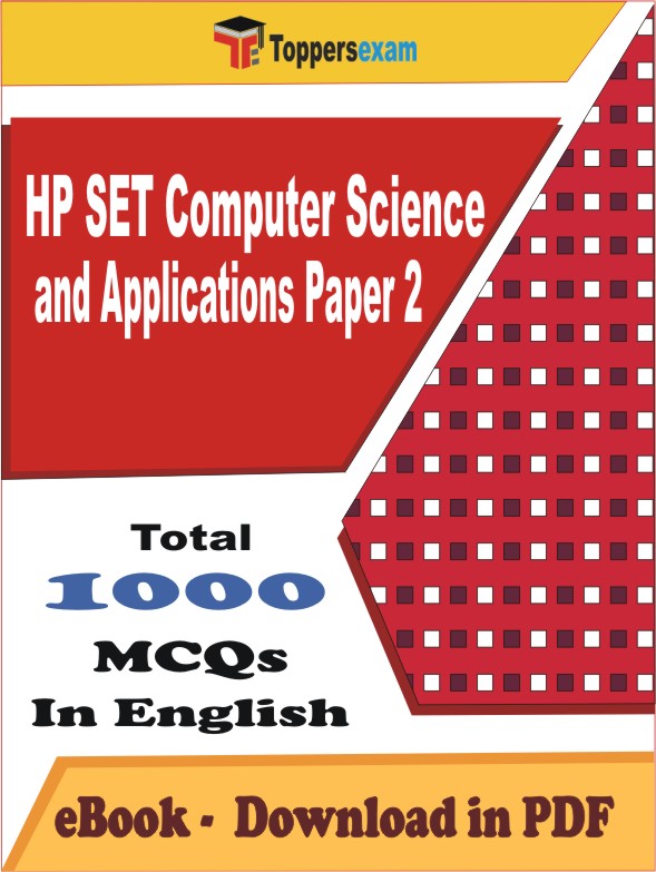 HP SET Computer Science and Applications (Paper 2) PDF Book In English - MCQ / Objective Questions
