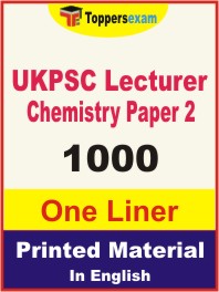 UKPSC Lecturer Chemistry (Paper 2) One Liner Book in English
