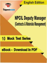 NPCIL Deputy Manager (Contracts & Materials Management) Test PDF Book in English - Mock Test/Practice Set