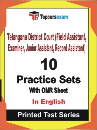 Telangana District Court (Field Assistant, Examiner, Junior Assistant, Record Assistant) Book in English - Practice Set