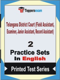 Telangana District Court (Field Assistant, Examiner, Junior Assistant, Record Assistant) Book in English - Question Paper / Practice Set