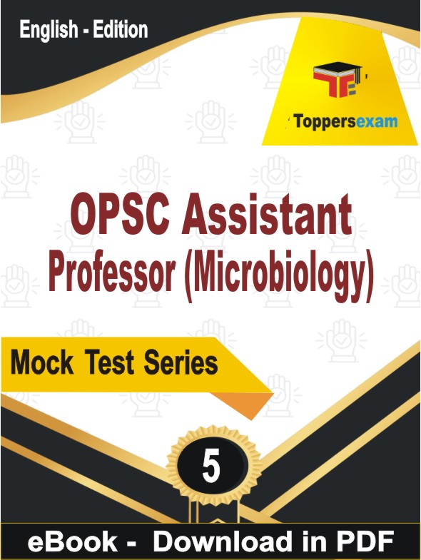 OPSC Assistant Professor (Microbiology)  PDF Book In English - Practice Set