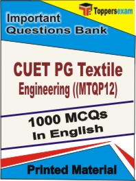 CUET PG Textile Engineering ((MTQP12) Book in English - Objective MCQ