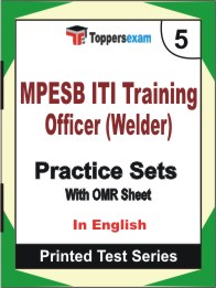 MPESB ITI Training Officer (Welder) Book in English - Mock Test / Practice Set