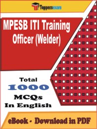 MPESB ITI Training Officer (Welder) PDF Book In English - MCQ / Objective Questions