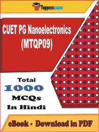 CUET PG Nanoelectronics (MTQP09) PDF Book In Hindi - MCQ / Objective Questions