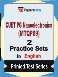 CUET PG Nanoelectronics (MTQP09) Book in English - Question Paper / Practice Set