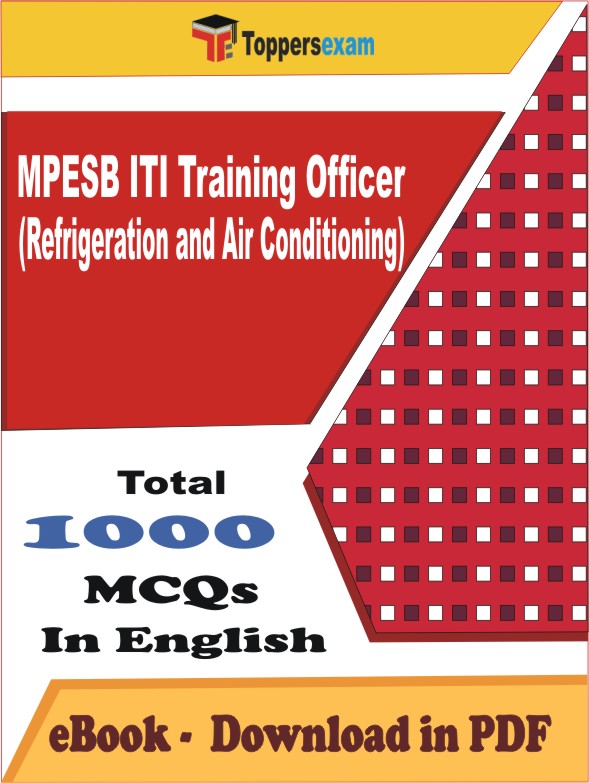 MPESB ITI Training Officer (Refrigeration and Air Conditioning) PDF Book In English - MCQ / Objective Questions