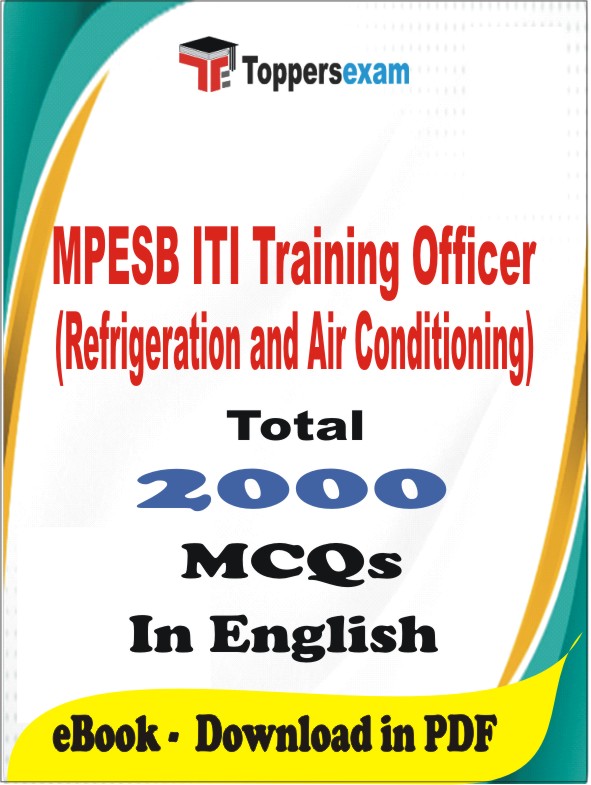 MPESB ITI Training Officer (Refrigeration and Air Conditioning) PDF Book In English - MCQ / Objective Questions