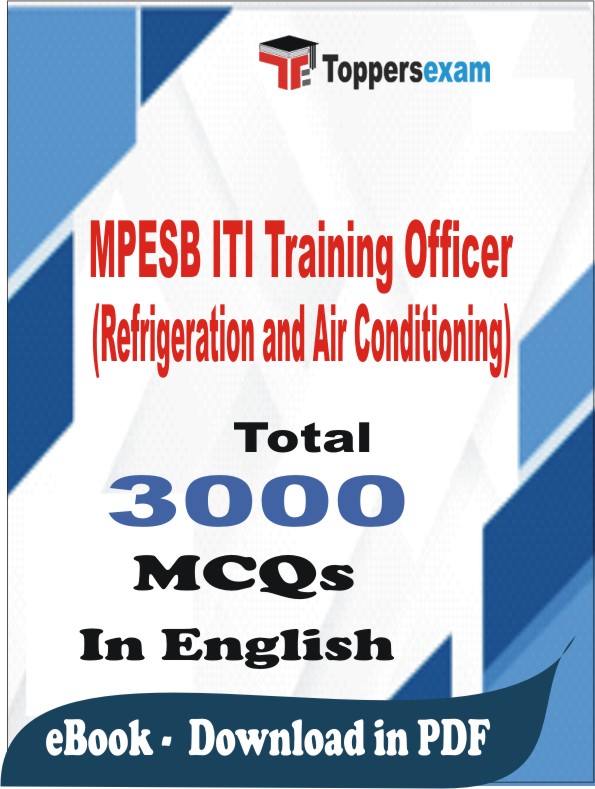 MPESB ITI Training Officer (Refrigeration and Air Conditioning) PDF Book In English - MCQ / Objective Questions