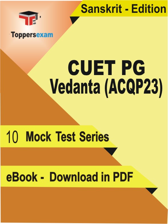 CUET PG Vedanta (ACQP23) PDF Book In Sanskrit - Mock Test/Practice Set