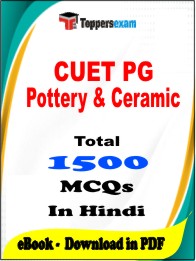 CUET PG Pottery & Ceramic PDF Book in Hindi - MCQ / Objective Questions