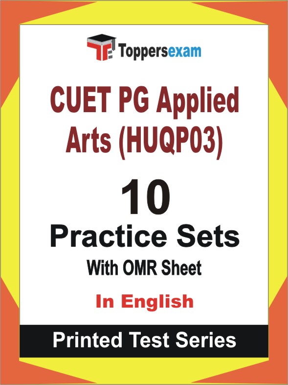 CUET PG Applied Arts (HUQP03) Book in English - Practice Set
