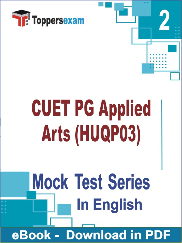 CUET PG Applied Arts (HUQP03) PDF Book In English - Question Paper