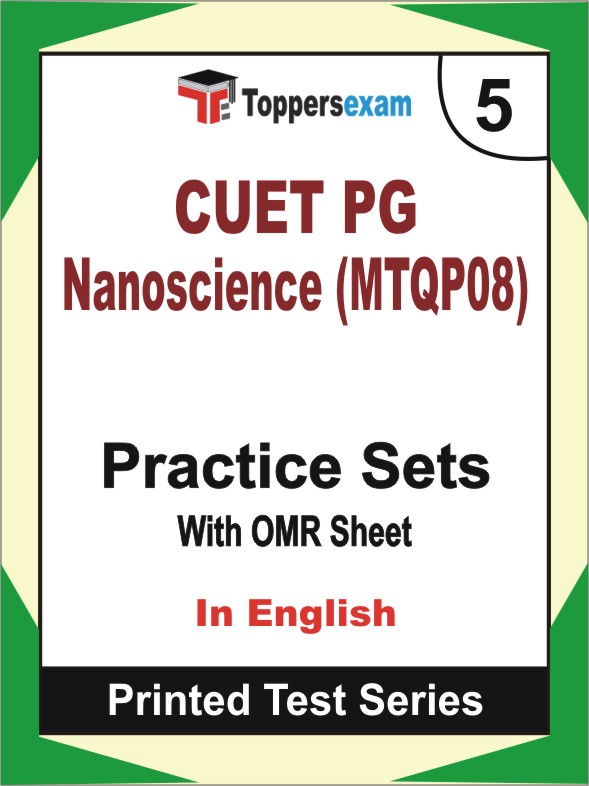 CUET PG Nanoscience (MTQP08) Book in English - Mock Test / Practice Set