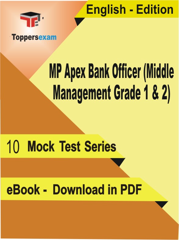 MP Apex Bank Officer (Middle Management Grade 1 & 2) PDF Book In English - Mock Test/Practice Set
