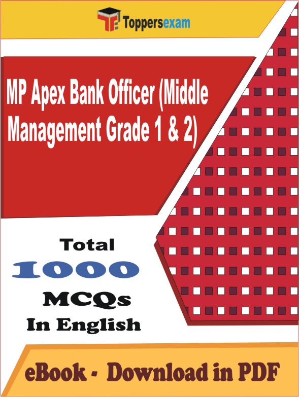 MP Apex Bank Officer (Middle Management Grade 1 & 2) PDF Book In English - MCQ / Objective Questions