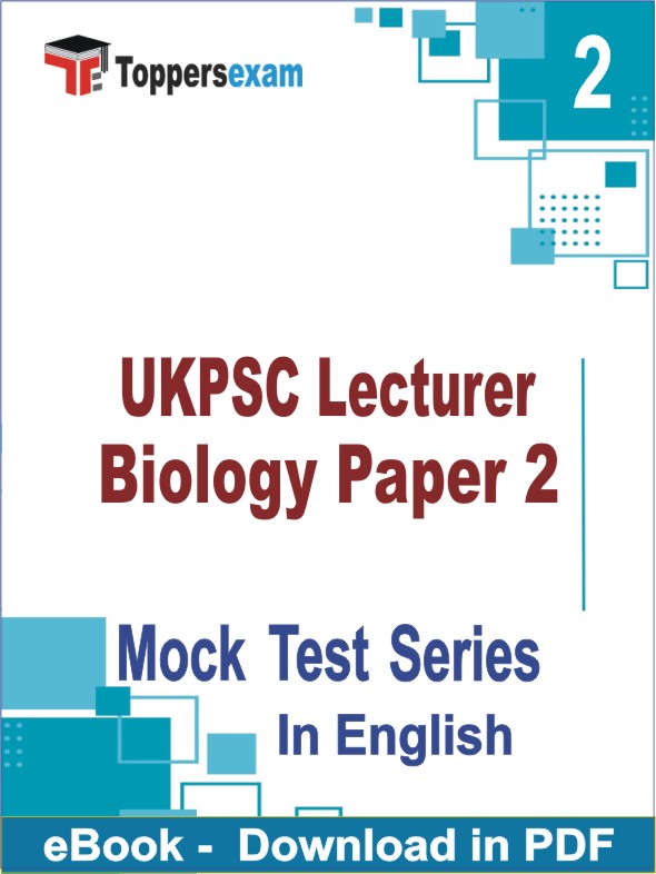 UKPSC Lecturer Biology (Paper 2) PDF Book In English - Question Paper