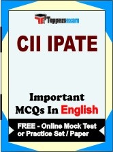 CII IPATE Exam Objective MCQs in English (Booklet), FREE - Online Mock Test or Practice Set / Paper